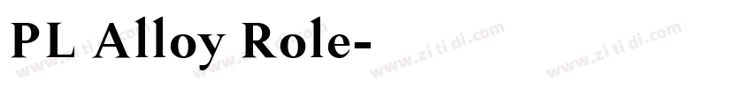 PL Alloy Role字体转换